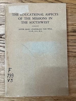 Imagen del vendedor de The Educational Aspects of the Missions in the Southwest a la venta por Notting Hill Books