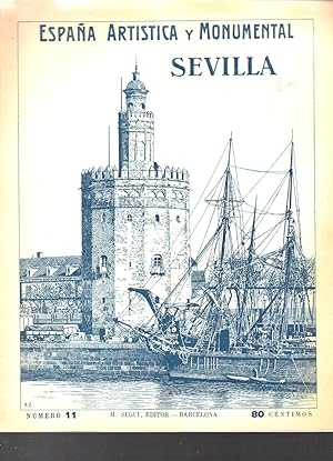 Imagen del vendedor de ESPAA ARTSTICA Y MONUMENTAL SEVILLA. NMERO 11 a la venta por ALEJANDRIA SEVILLA