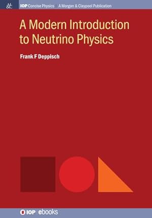 Seller image for A Modern Introduction to Neutrino Physics (Iop Concise Physics) [Soft Cover ] for sale by booksXpress