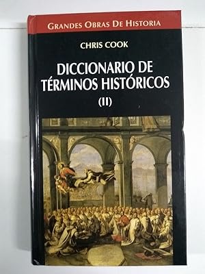Image du vendeur pour Diccionario de trminos histricos, II mis en vente par Libros Ambig