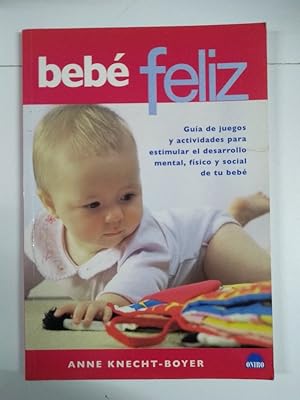 Image du vendeur pour Beb feliz mis en vente par Libros Ambig