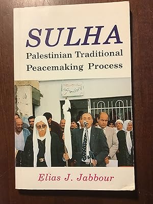 Immagine del venditore per Sulha: Palestinian Traditional Peacemaking Process venduto da Shadetree Rare Books
