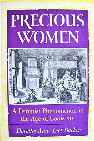 Precious Women. a Feminist Phenomenon in the Age of Louis XIV