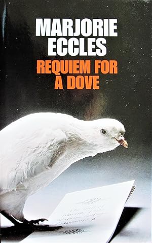 Seller image for Requiem for a Dove for sale by Ken Jackson