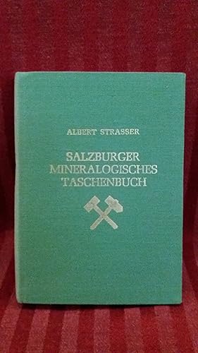 Bild des Verkufers fr Salzburger mineralogisches Taschenbuch. +++ signiert vom Verfasser +++ zum Verkauf von Buchhandlung Neues Leben