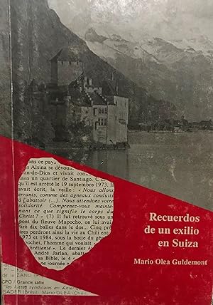 Recuerdos de un exilio en Suiza