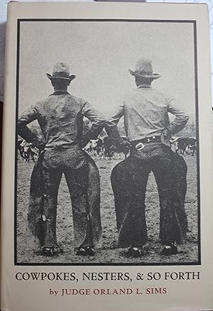 Imagen del vendedor de Cowpokes, Nesters, & So Forth a la venta por Old West Books  (ABAA)
