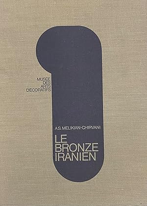 Seller image for Le Bronze Iranien. for sale by FOLIOS LIMITED