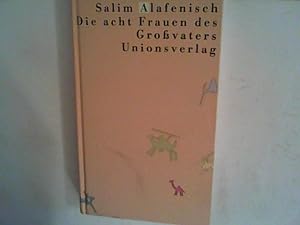 Image du vendeur pour Die acht Frauen des Grovaters: Geschichten mis en vente par ANTIQUARIAT FRDEBUCH Inh.Michael Simon