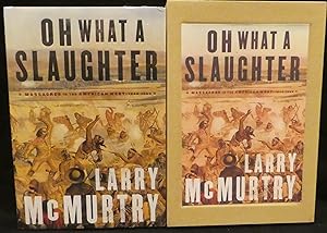 Seller image for Oh What a Slaughter. Massacres in the American West 1846-1890. for sale by R & G Bliss Books