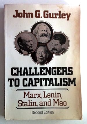 Challengers to capitalism: Marx, Lenin, Stalin, and Mao