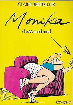 Monika das Wunschkind.