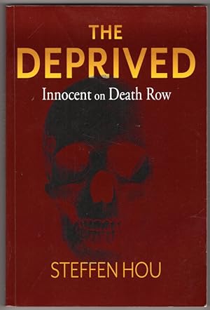 The Deprived: Innocent on Death Row