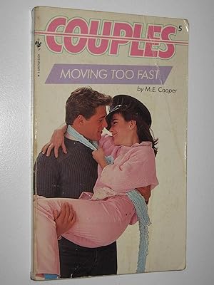 Immagine del venditore per Moving Too Fast - Couples Series #5 venduto da Manyhills Books