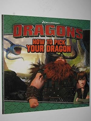 Seller image for How To Pick Your Dragon - Dreamworks Dragons Series for sale by Manyhills Books