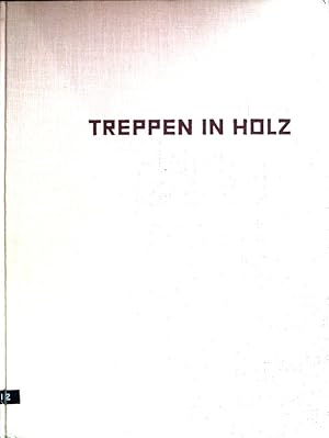 Seller image for Treppen in Holz fr Haus und Heim. for sale by books4less (Versandantiquariat Petra Gros GmbH & Co. KG)