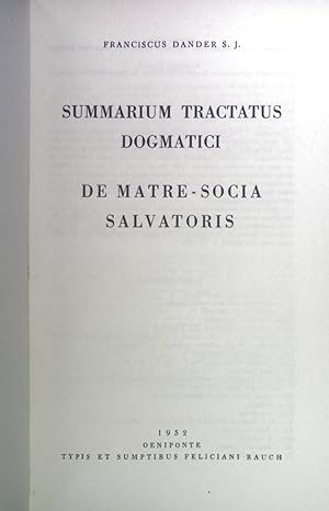 Seller image for Summarium Tractatus Dogmatici de Matre-Socia Salvatoris. for sale by books4less (Versandantiquariat Petra Gros GmbH & Co. KG)