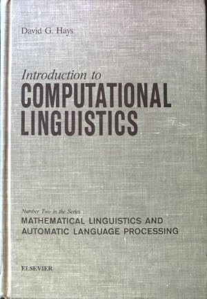 Bild des Verkufers fr Introduction to Computational Linguistics; Mathematical Linguistics and automatic Language Processing; zum Verkauf von books4less (Versandantiquariat Petra Gros GmbH & Co. KG)