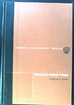 Seller image for Theories of Attitude Change. The Century Psychology Series; for sale by books4less (Versandantiquariat Petra Gros GmbH & Co. KG)