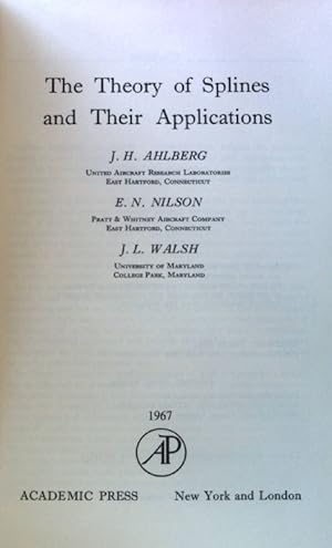 Seller image for The Theory of Splines and Their Applications; Mathematics in Science and Engineering; 38; for sale by books4less (Versandantiquariat Petra Gros GmbH & Co. KG)