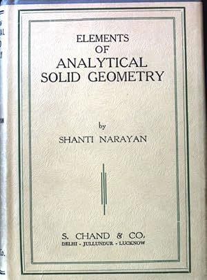 Bild des Verkufers fr Elements of analytical solid Geometry; zum Verkauf von books4less (Versandantiquariat Petra Gros GmbH & Co. KG)