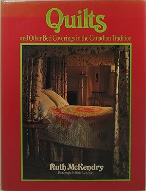 Bild des Verkufers fr Quilts and Other Bed Coverings in the Canadian Tradition zum Verkauf von Newbury Books