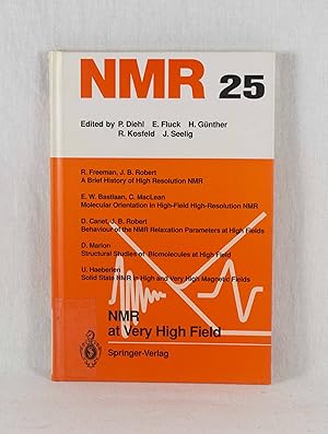 Bild des Verkufers fr NMR at Very High Field. (= NMR - BAsic Principles and Progress, 25). zum Verkauf von Versandantiquariat Waffel-Schrder