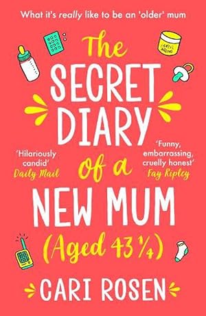 Image du vendeur pour The Secret Diary of a New Mum (aged 43 1/4) (Paperback) mis en vente par Grand Eagle Retail