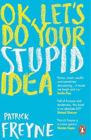 Image du vendeur pour OK, Let's Do Your Stupid Idea (Paperback) mis en vente par Grand Eagle Retail