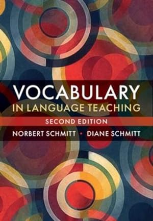 Imagen del vendedor de Vocabulary in Language Teaching by Schmitt, Norbert, Schmitt, Diane [Paperback ] a la venta por booksXpress