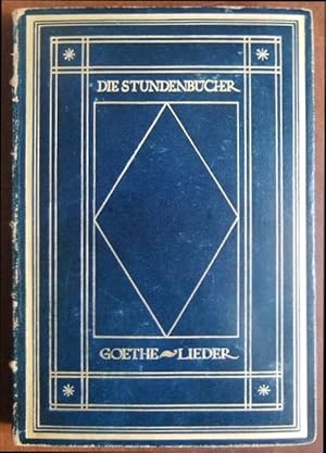 Goethes Lieder. Stundenbücher ; 2