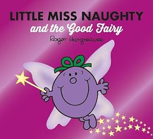 Imagen del vendedor de Little Miss Naughty and the Good Fairy (Paperback) a la venta por Grand Eagle Retail