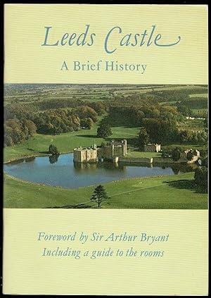 Imagen del vendedor de Leeds Castle: A Brief History a la venta por Lazy Letters Books