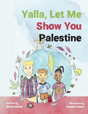 Seller image for Yalla, Let Me Show You Palestine (Paperback or Softback) for sale by BargainBookStores