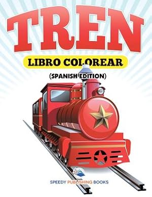 Immagine del venditore per Libro Colorear Tren (Spanish Edition) (Paperback or Softback) venduto da BargainBookStores