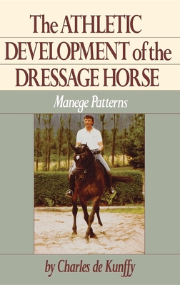 Imagen del vendedor de The Athletic Development of the Dressage Horse: Manege Patterns (Paperback or Softback) a la venta por BargainBookStores