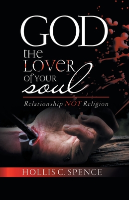 Image du vendeur pour God the Lover of Your Soul: Relationship Not Religion (Paperback or Softback) mis en vente par BargainBookStores