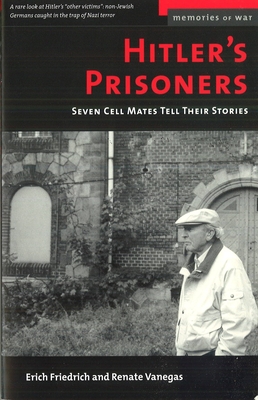 Immagine del venditore per Hitler's Prisoners: Seven Cell Mates Tell Their Stories (Paperback or Softback) venduto da BargainBookStores