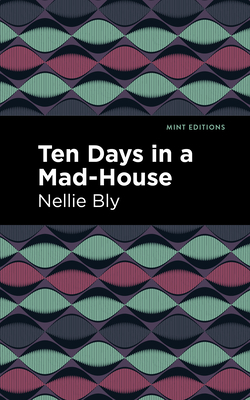 Seller image for Ten Days in a Mad House (Paperback or Softback) for sale by BargainBookStores