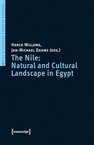 Bild des Verkufers fr The Nile: Natural and Cultural Landscape in Egypt zum Verkauf von Bunt Buchhandlung GmbH