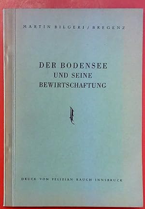 Imagen del vendedor de Der Bodensee und seine Bewirtschaftung a la venta por biblion2