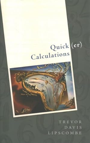 Seller image for Quicker Calculations : How to Add, Subtract, Multiply, Divide, Square, and Square Root More Swiftly for sale by GreatBookPrices
