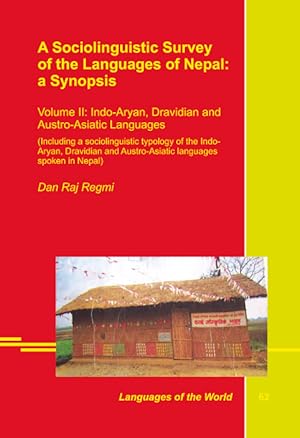 A Sociolinguistic Survey of the Languages of Nepal: a Synopsis. Vol. II.