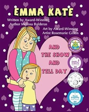 Seller image for Emma Kate and The Show and Tell Day by Balderas, Melissa [Paperback ] for sale by booksXpress