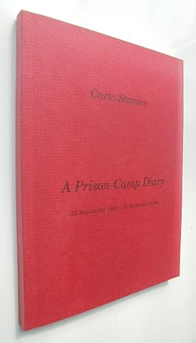 SIGNED. A Prison-Camp Diary 23 September 1943 - 24 September 1944
