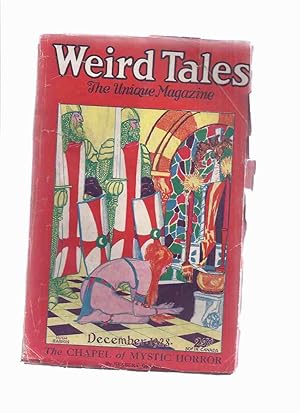 Imagen del vendedor de Weird Tales pulp volume xii ( 12 ) # 6 December 1928 (inc. Copper Bowl; Chapel of Mystic Horror; Statement of Justin Parker; Cult of the Skull; Easter Island; Werewolf's Daughter [conclusion]; Sonnets of the Midnight Hous The Head, etc) a la venta por Leonard Shoup
