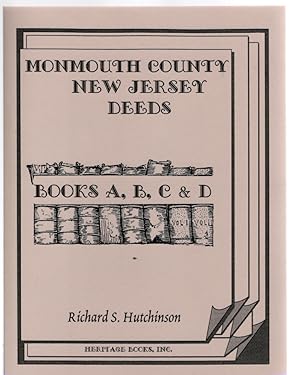 Imagen del vendedor de Monmouth County New Jersey Deeds Books A, B, C & D a la venta por McCormick Books