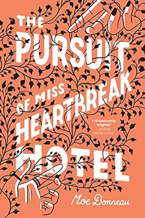 Seller image for The Pursuit of Miss Heartbreak Hotel by Bonneau, Moe [Paperback ] for sale by booksXpress