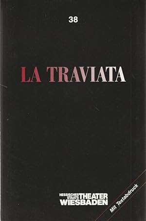 Bild des Verkufers fr Programmheft Giuseppe Verdi LA TRAVIATA Premiere 30. April 1988 Spielzeit 1987 / 88 Programmbuch Nr. 38 zum Verkauf von Programmhefte24 Schauspiel und Musiktheater der letzten 150 Jahre