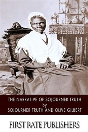 Bild des Verkufers fr Narrative of Sojourner Truth zum Verkauf von GreatBookPrices